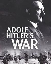 Война Адольфа Гитлера (2020) смотреть онлайн